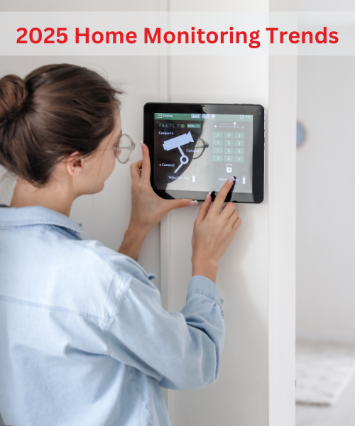 Smart Home Monitoring Trends to Watch in 2025